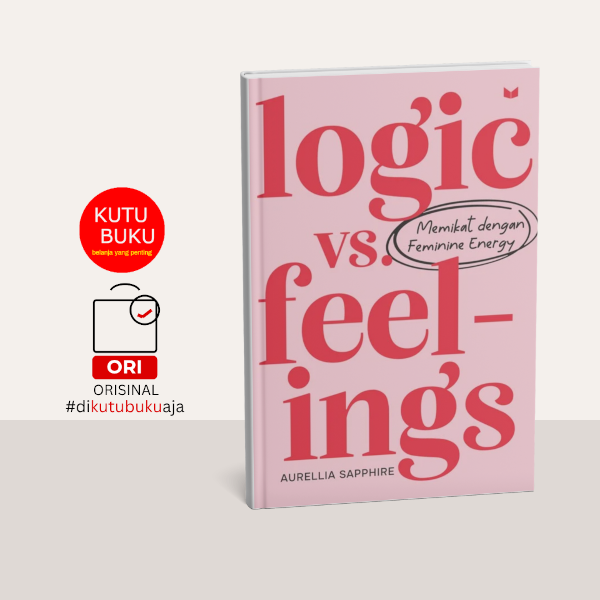 Logic vs. Feelings: Memikat dengan Feminine Energy
